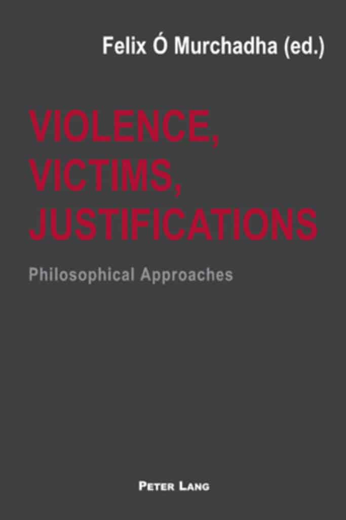 Violence, victims, justifications. Book cover